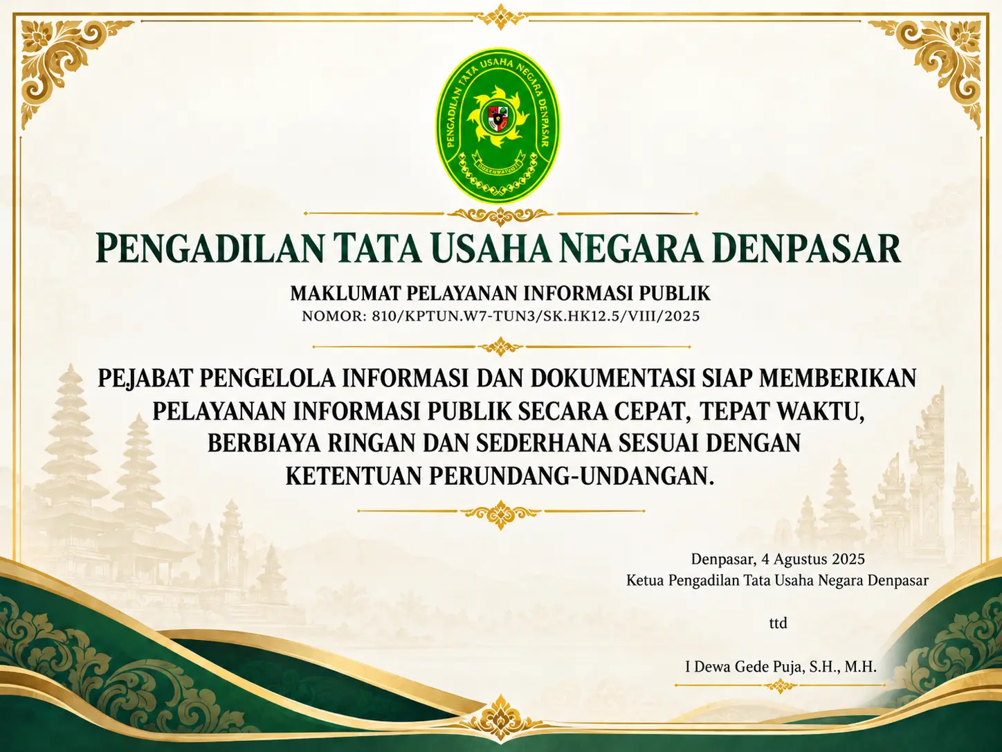 Maklumat Pelayanan Informasi Publik PTUN Denpasar Nomor 810/KPTUN.W7-TUN3/SK.HK12.5/VIII/2025