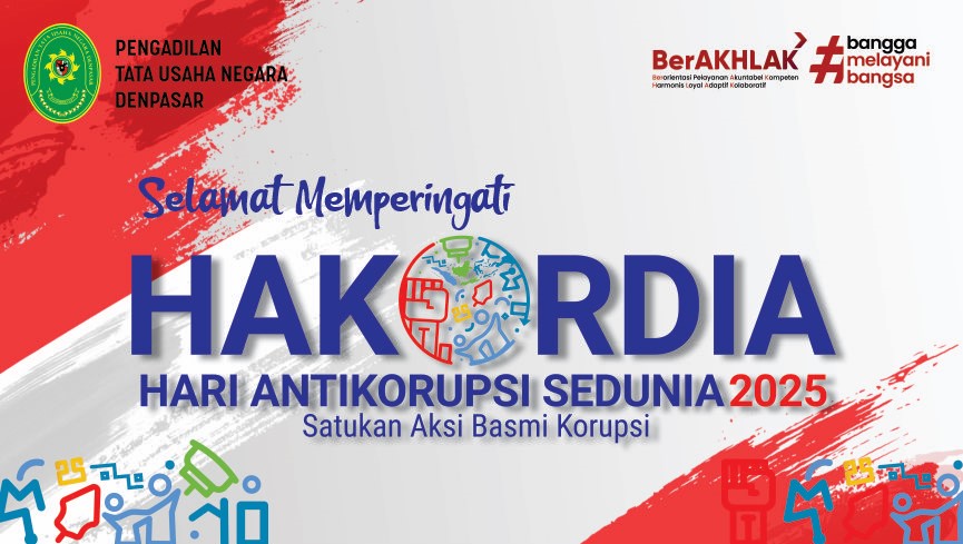 Selamat Memperingati Hari Anti Korupsi Sedunia (HAKORDIA) 2025