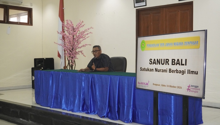 Sanur Bali ( Satukan Nurani Berbagi Ilmu )  PTUN Denpasar