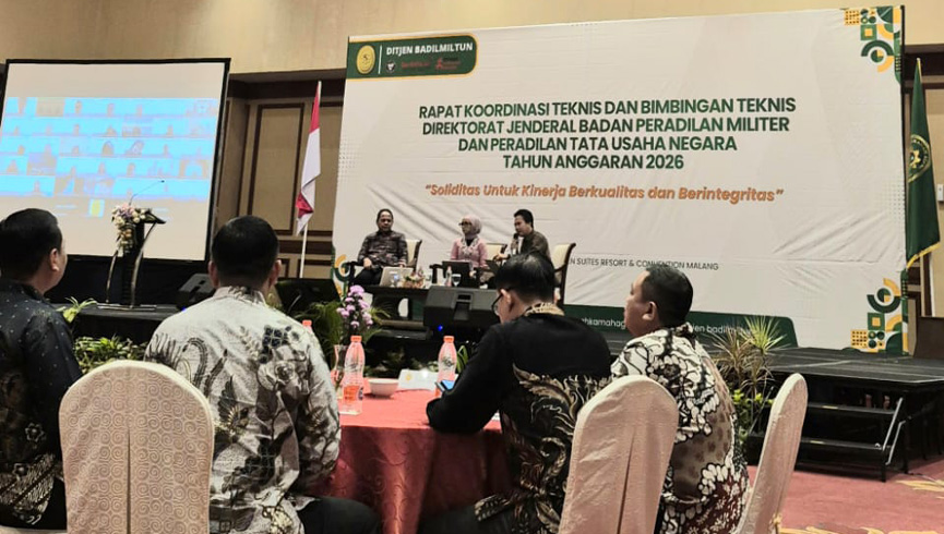 Rapat Koordinasi Teknis dan Bimbingan Teknis Direktorat Jenderal Badan Peradilan Militer dan Peradilan Tata Usaha Negara.