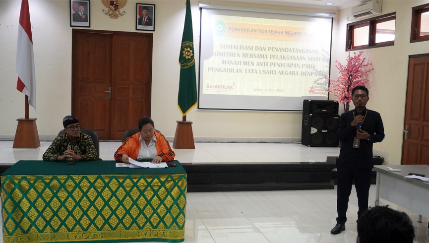 Sosialisasi dan Penandatanganan Komitmen Sistem Manajemen Anti Penyuapan (SMAP)PTUN Denpasar