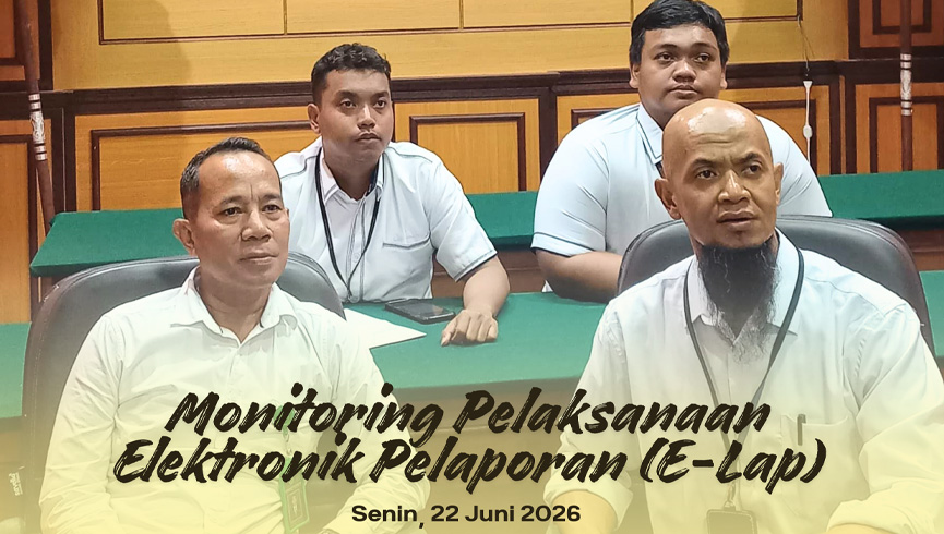 Rapat Monitoring Pelaksanaan Elektronik Pelaporan (E-LAP)