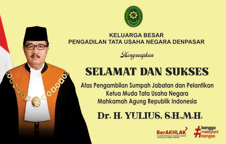 Selamat Atas Pengambilan Sumpah Jabatan dan Pelantikan Bapak Dr.H.Yulius,S.H.,M.H.