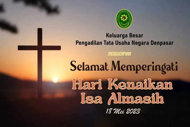 Selamat Memperingati Hari Kenaikan Isa Almasih