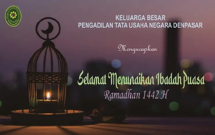Selamat Menjalankan Ibadah Puasa Ramadhan 1442 H