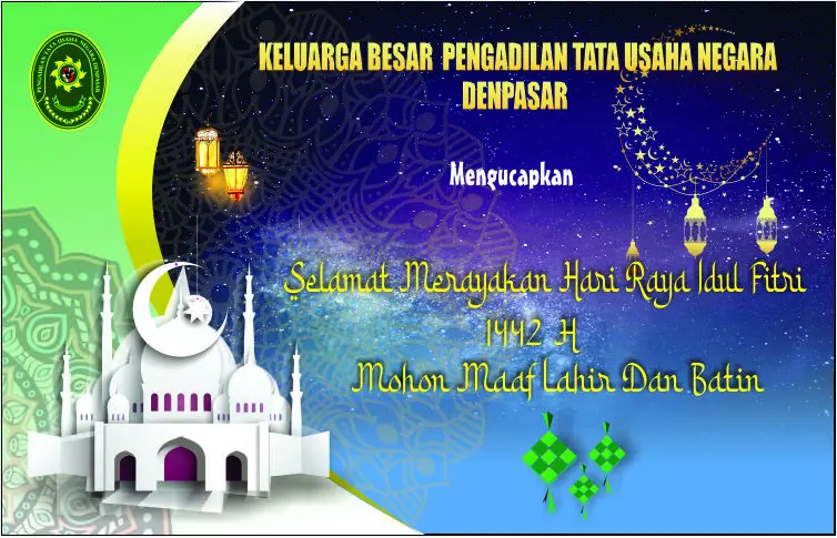 SELAMAT MERAYAKAN HARI RAYA IDUL FITRI 1442 H/2021